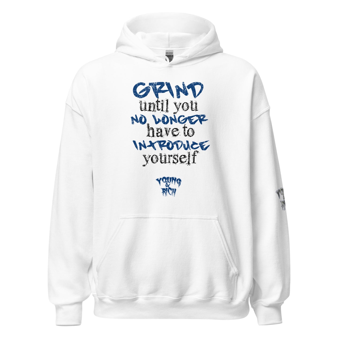 Young & Rich Phrase 1 Unisex Hoodie