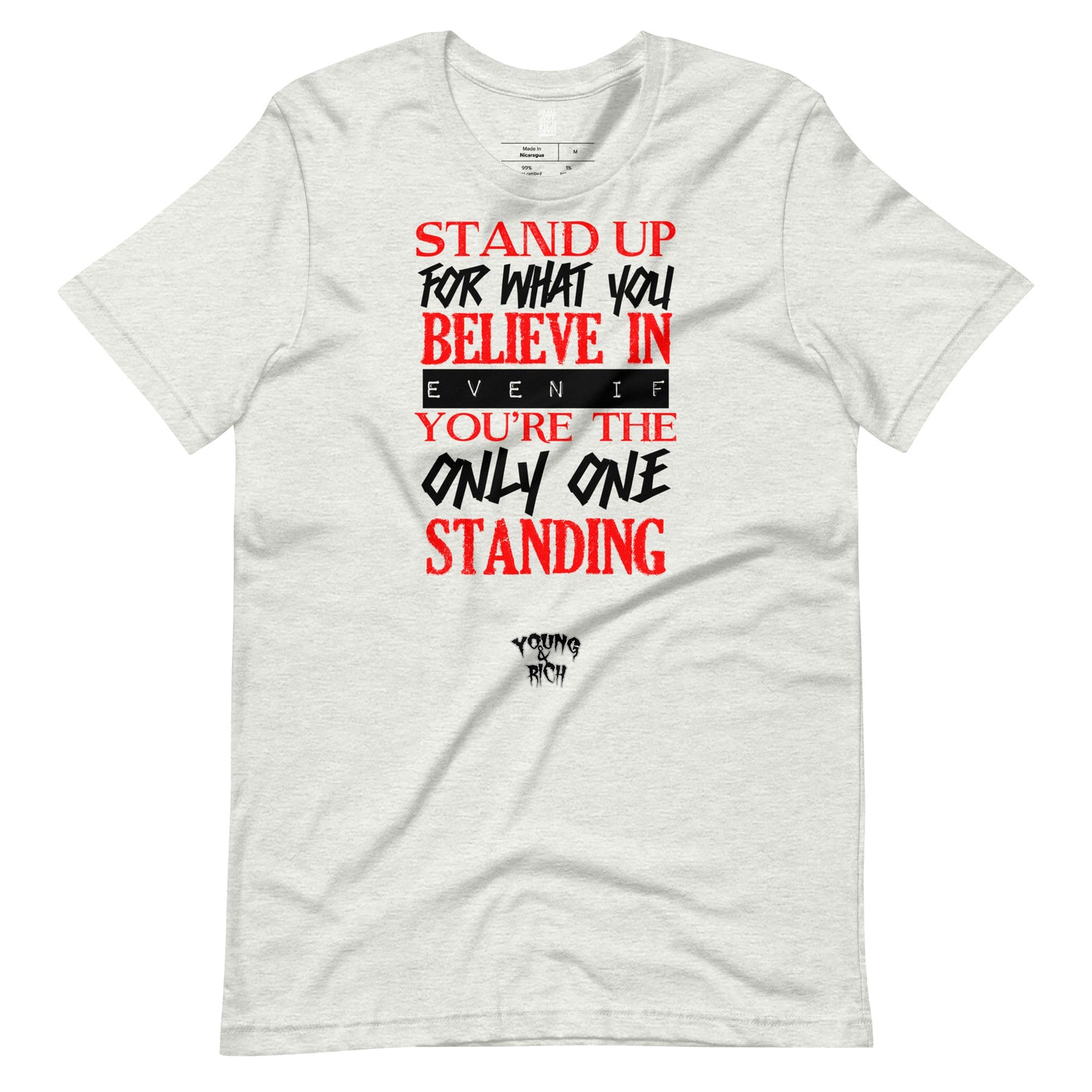 Young & Rich Stand Up Unisex t-shirt