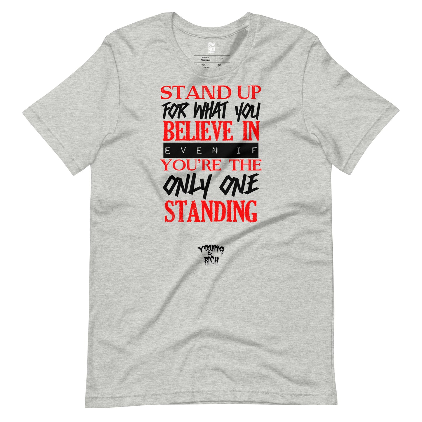 Young & Rich Stand Up Unisex t-shirt