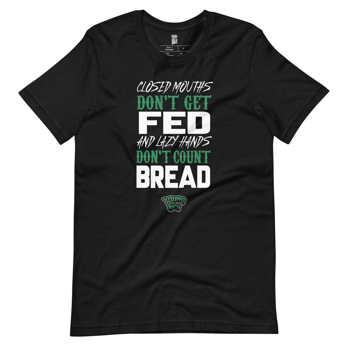 Young & Rich Get Bread Unisex t-shirt