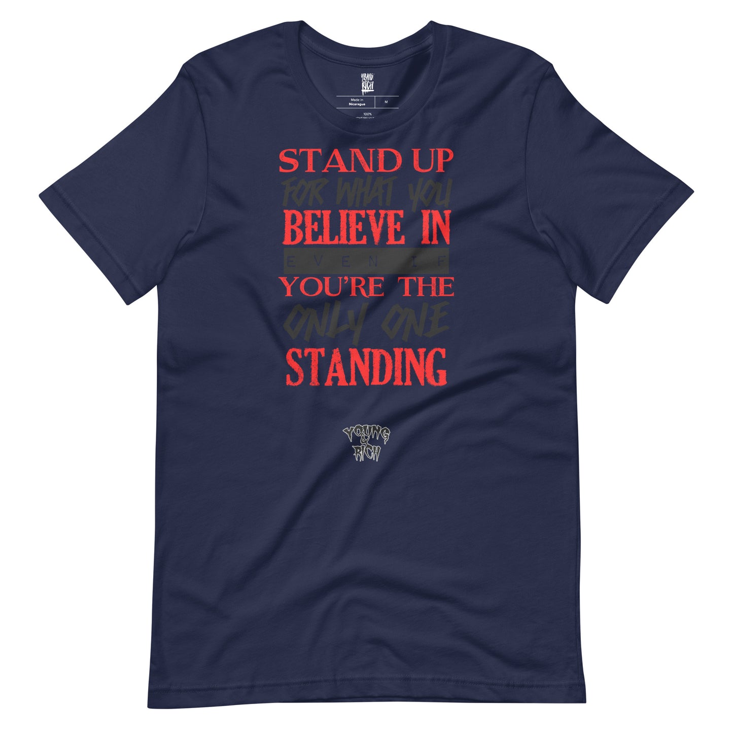 Young & Rich Stand Up Unisex t-shirt