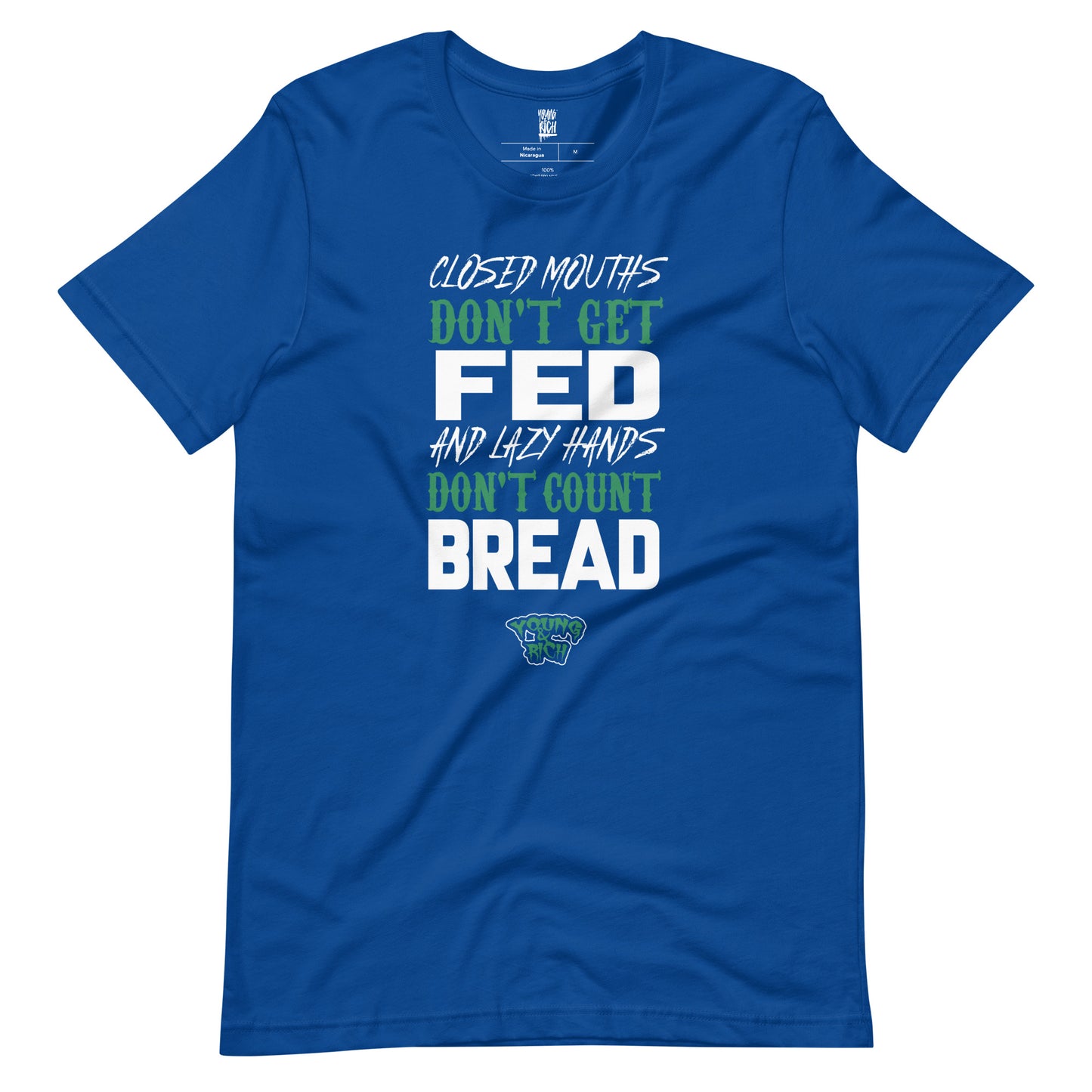 Young & Rich Get Bread Unisex t-shirt