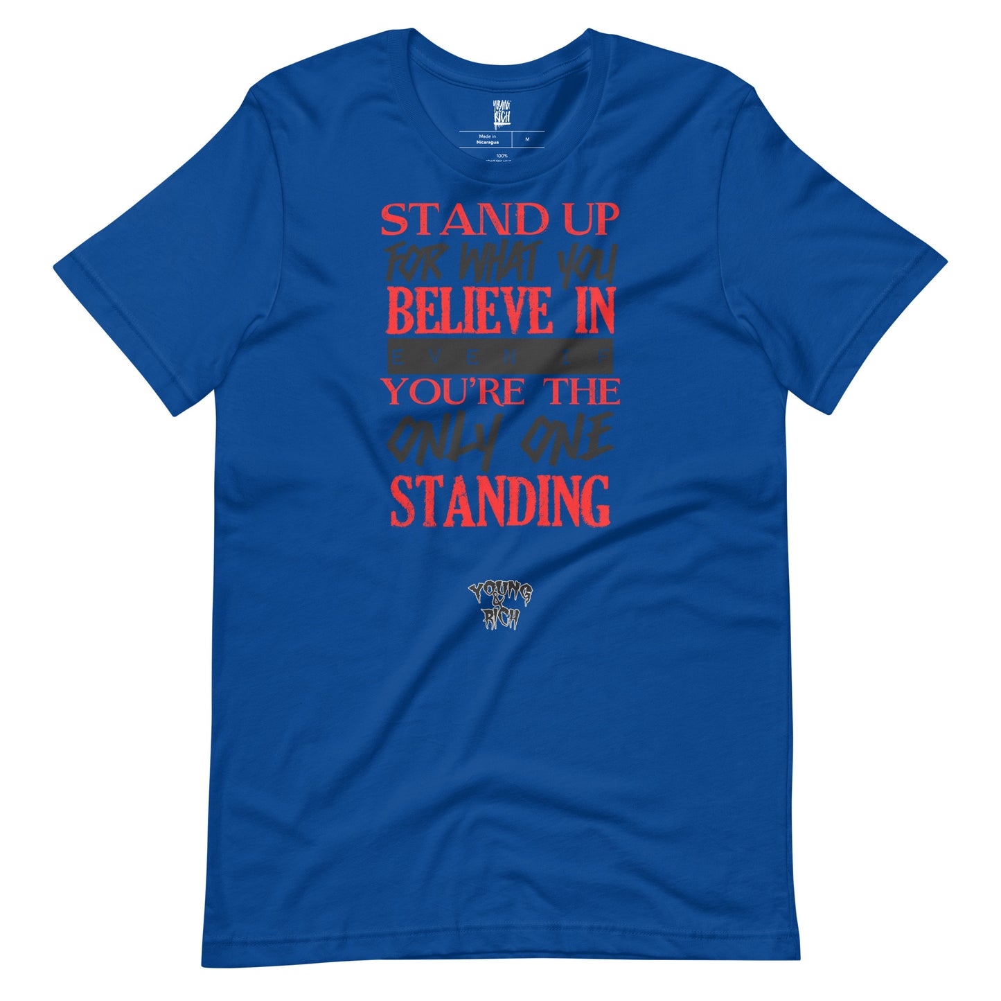 Young & Rich Stand Up Unisex t-shirt